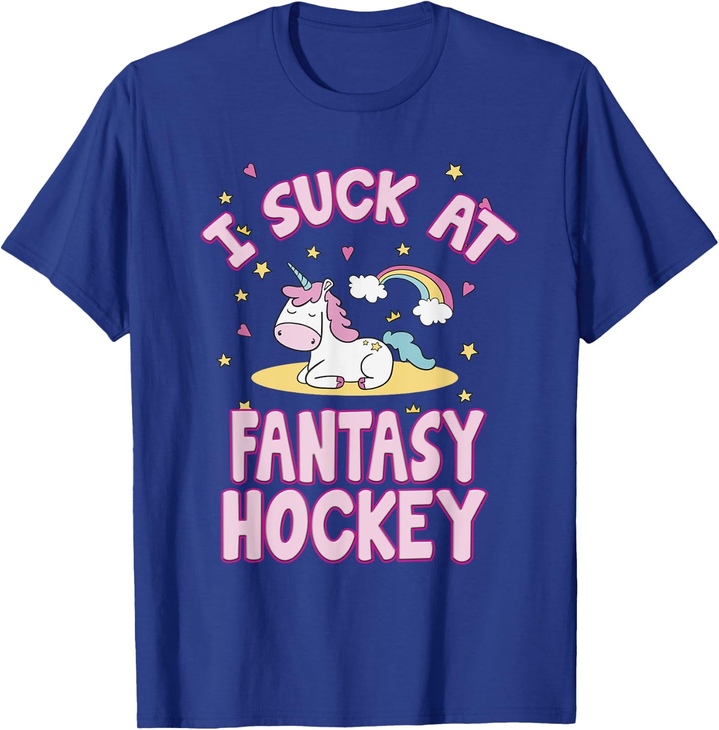I Suck At Fantasy Hockey Draft Party Men Women T Shirt T-Shirt - T-Shirt | Royal