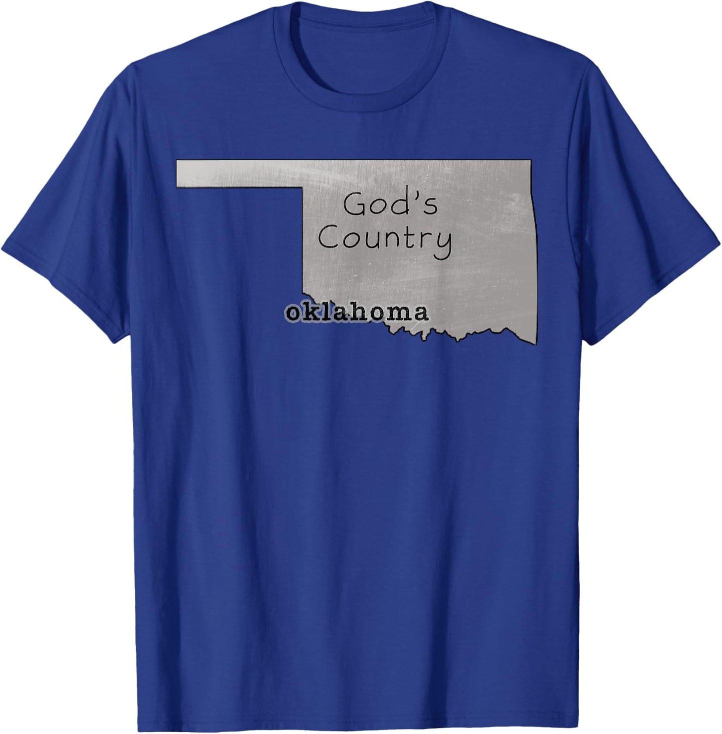 Oklahoma OK is God's Country T-Shirt - T-Shirt | Royal