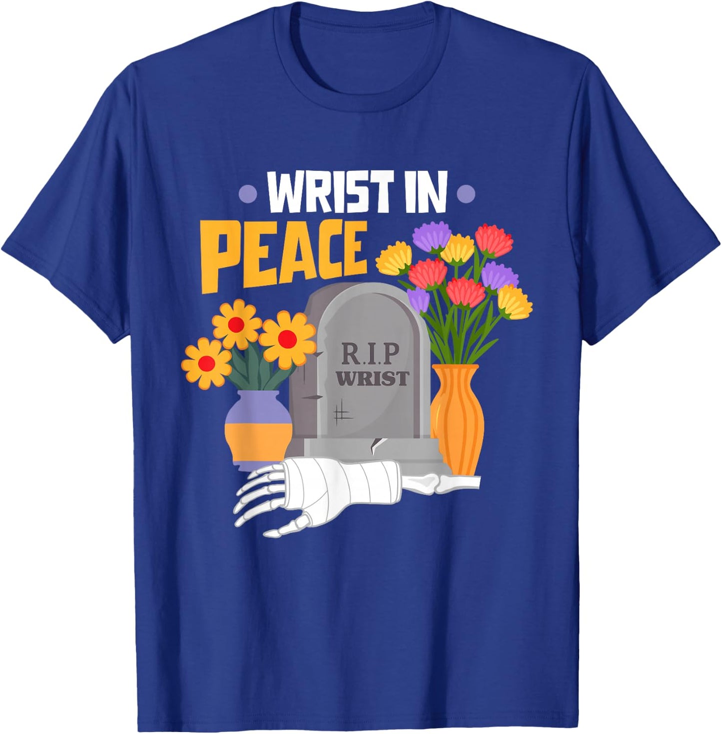 Recovery Broken Arm Wrist In Peace T-Shirt - T-Shirt | Royal