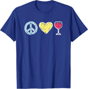 Peace Love Wine - Cute for Wine Lovers T-Shirt - T-Shirt | Royal