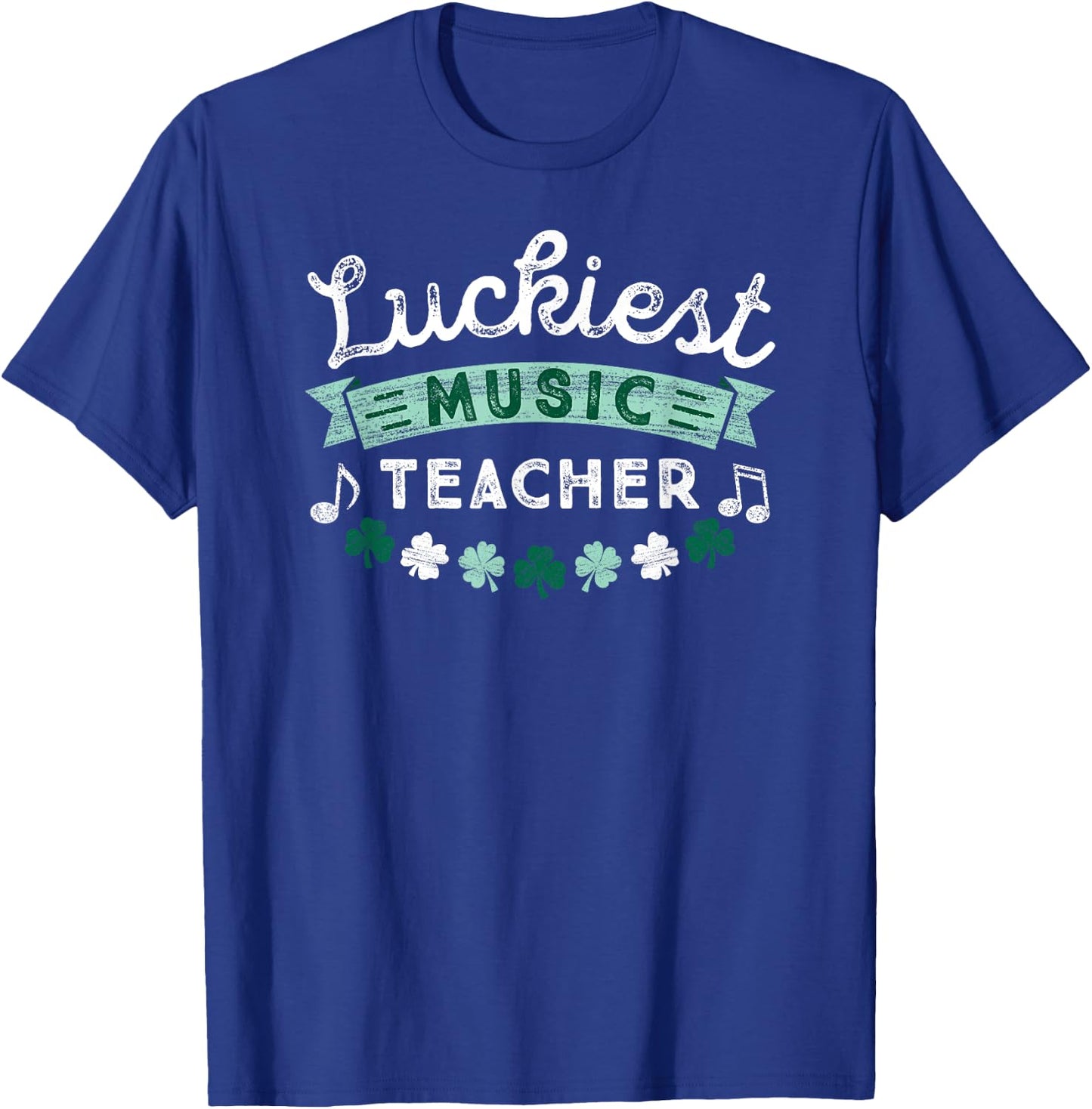 St Patricks Day Music Teacher Shirt Luckiest Shamrock Gift Men Women Kids T-Shirt - T-Shirt | Royal