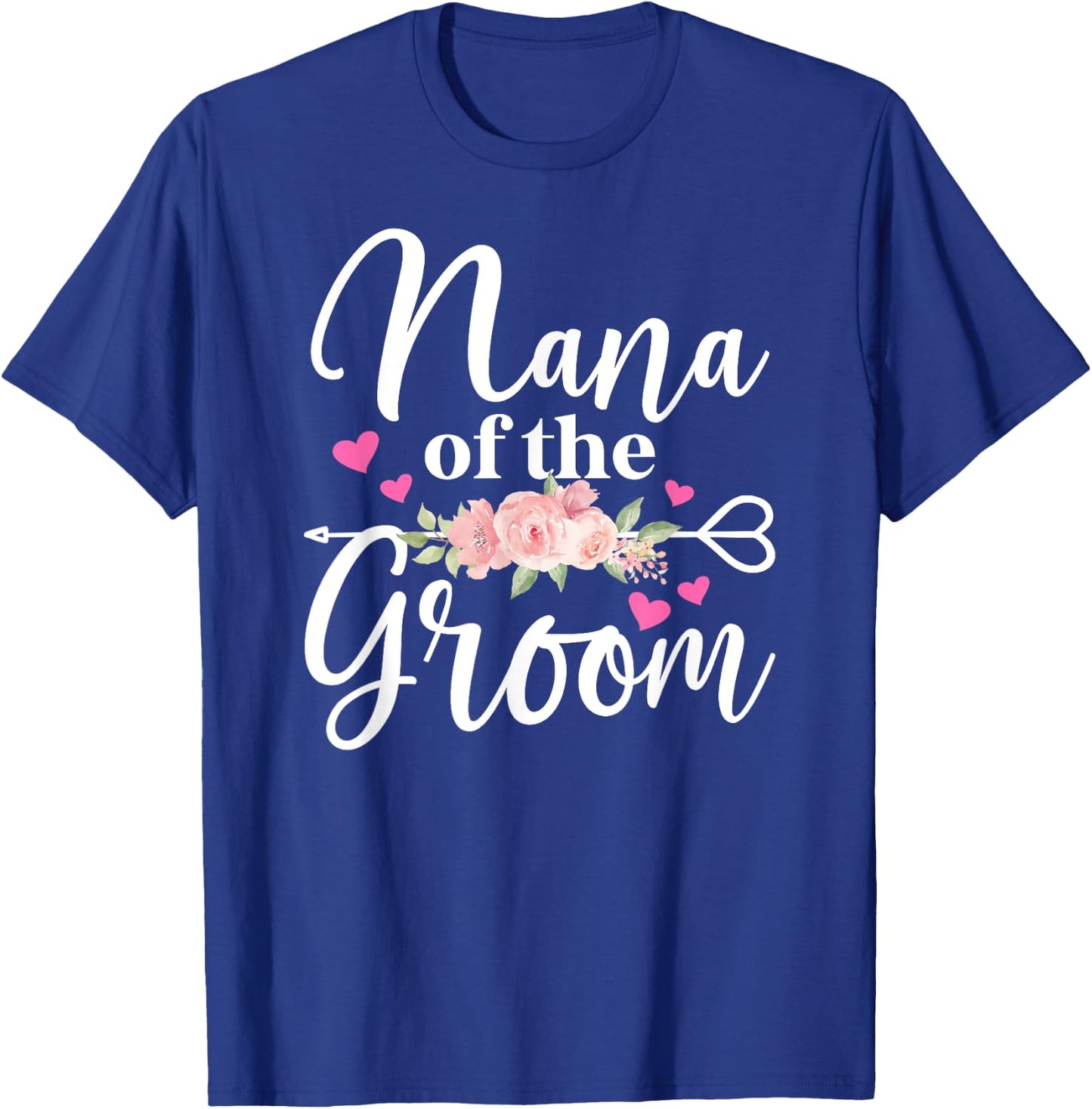 Nana Of The Groom Nana Grandma Groom's Nana T-Shirt - T-Shirt | Royal