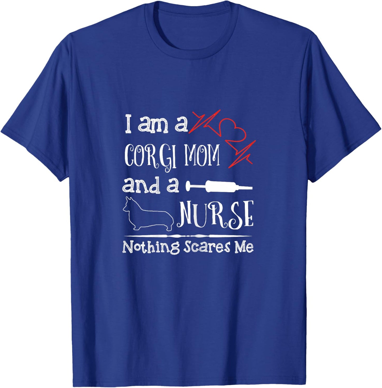 Funny Nursing Gift Corgi Nurse Mom Lover Week Gear T-Shirt - T-Shirt | Royal