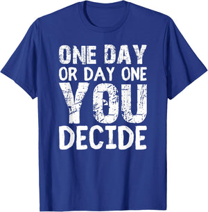 Motivational Speaker Shirt You Decide Motivational Workout T-Shirt - T-Shirt | Royal