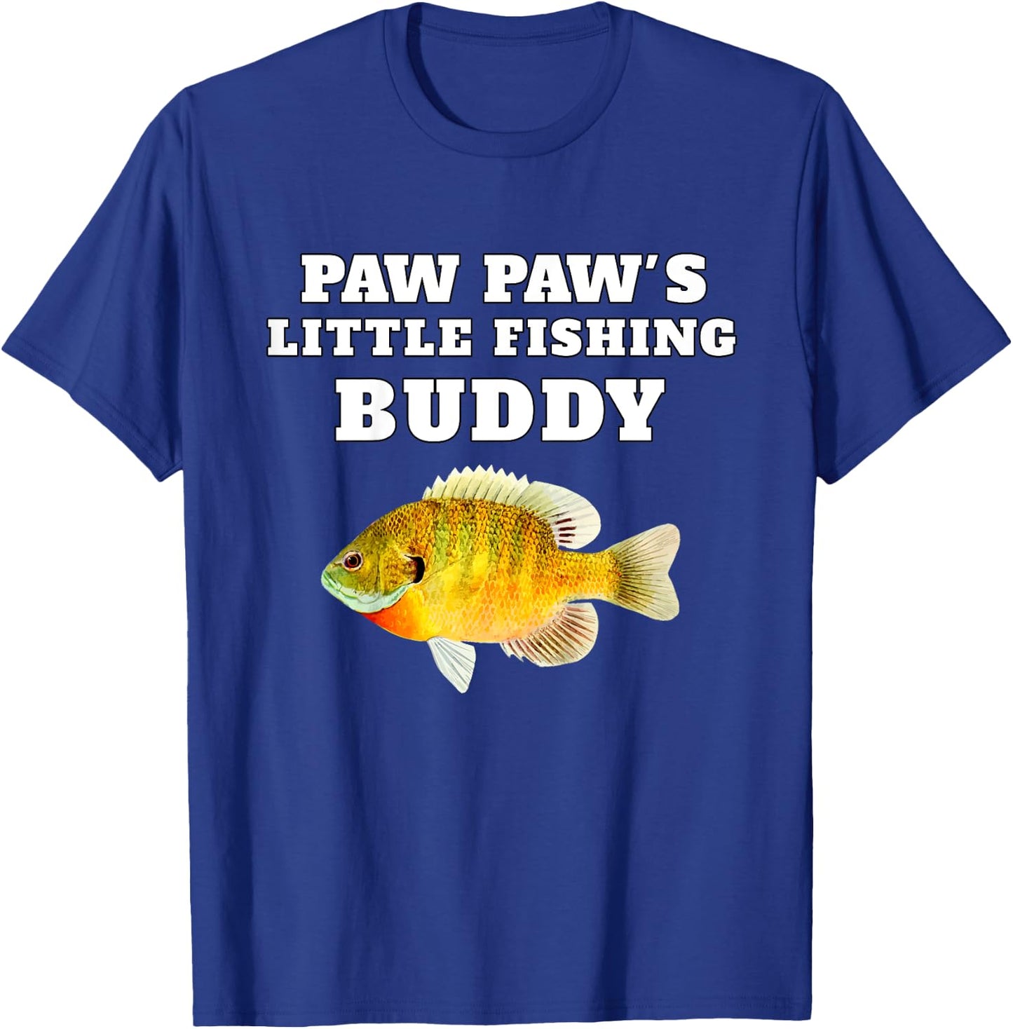 Paw Paws Little Fishing Buddy Cute Kids Fishing Shirt T-Shirt - T-Shirt | Royal