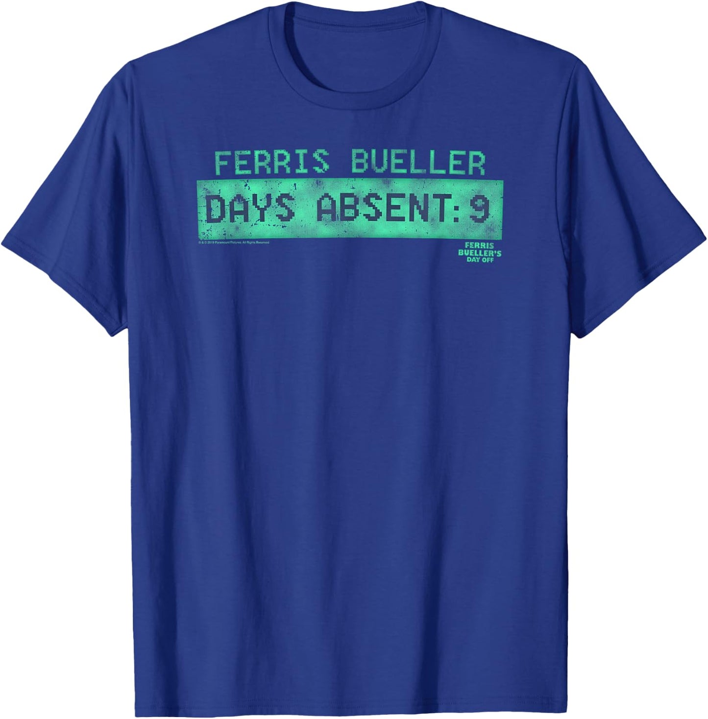 Ferris Bueller's Day Off Days Absent: 9 Funny Movie T-Shirt - T-Shirt | Royal