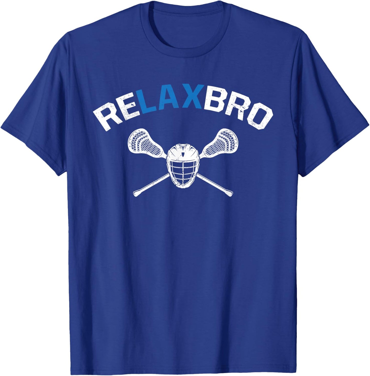 Relax Bro Funny Lacrosse Player Lacrosse Joke Boys Girls T-Shirt - T-Shirt | Royal