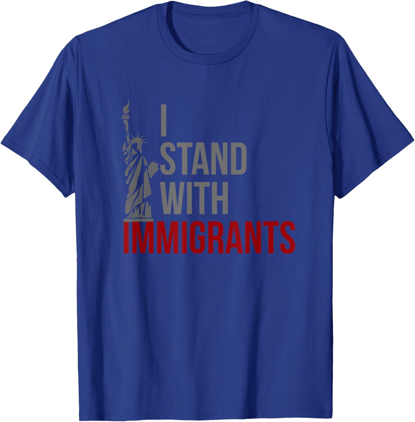 I Stand With Immigrants Defend DACA Anti Trump T-Shirt - T-Shirt | Royal