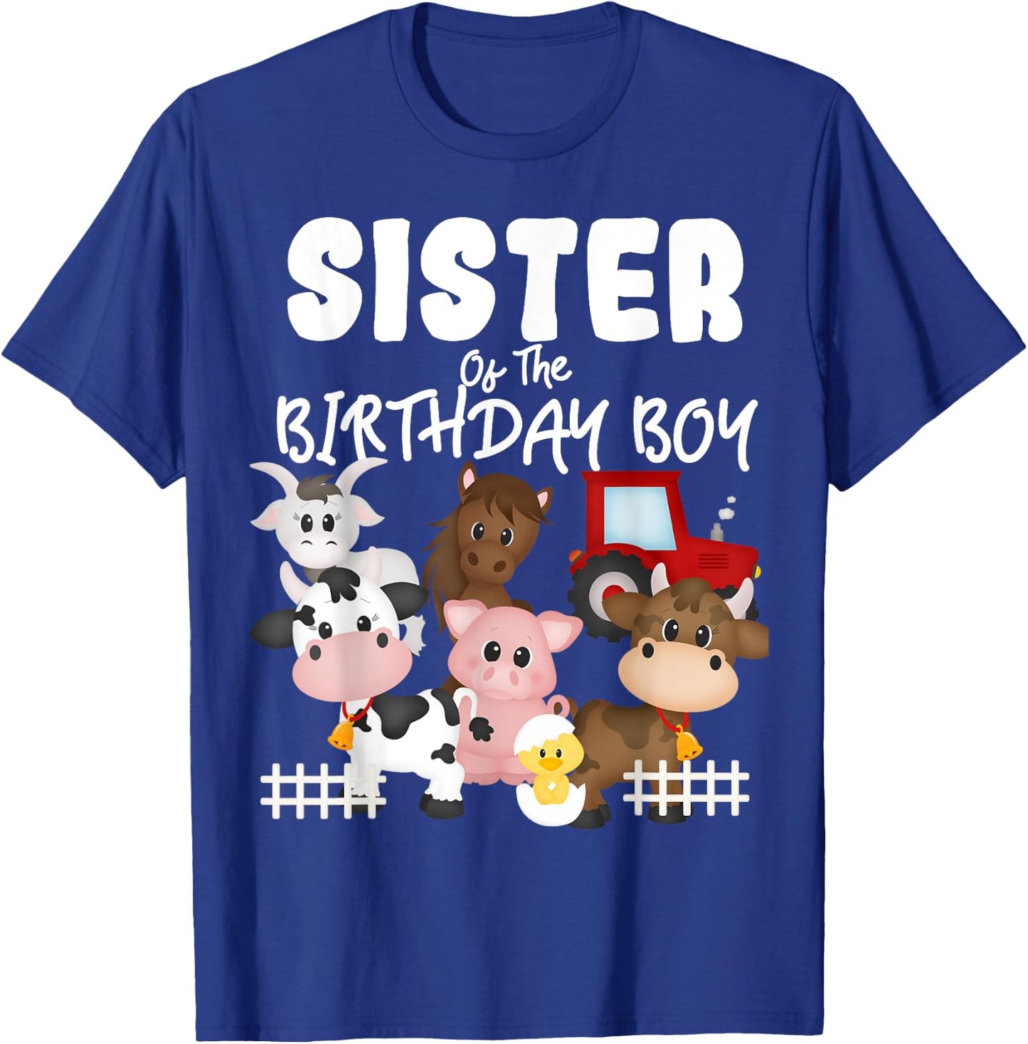 Farm Animals Barnyard Farm House Sister Of The Birthday Boy T-Shirt - T-Shirt | Royal