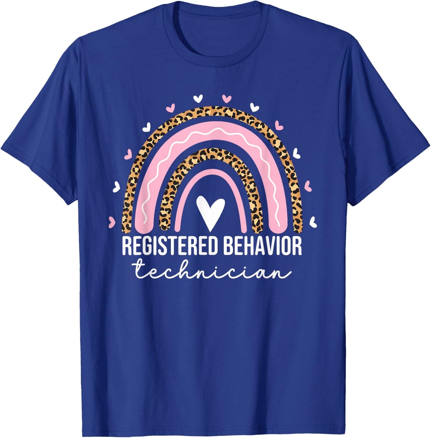 Registered Behavior Technician RBT Behavioral ABA Therapist T-Shirt - T-Shirt | Royal