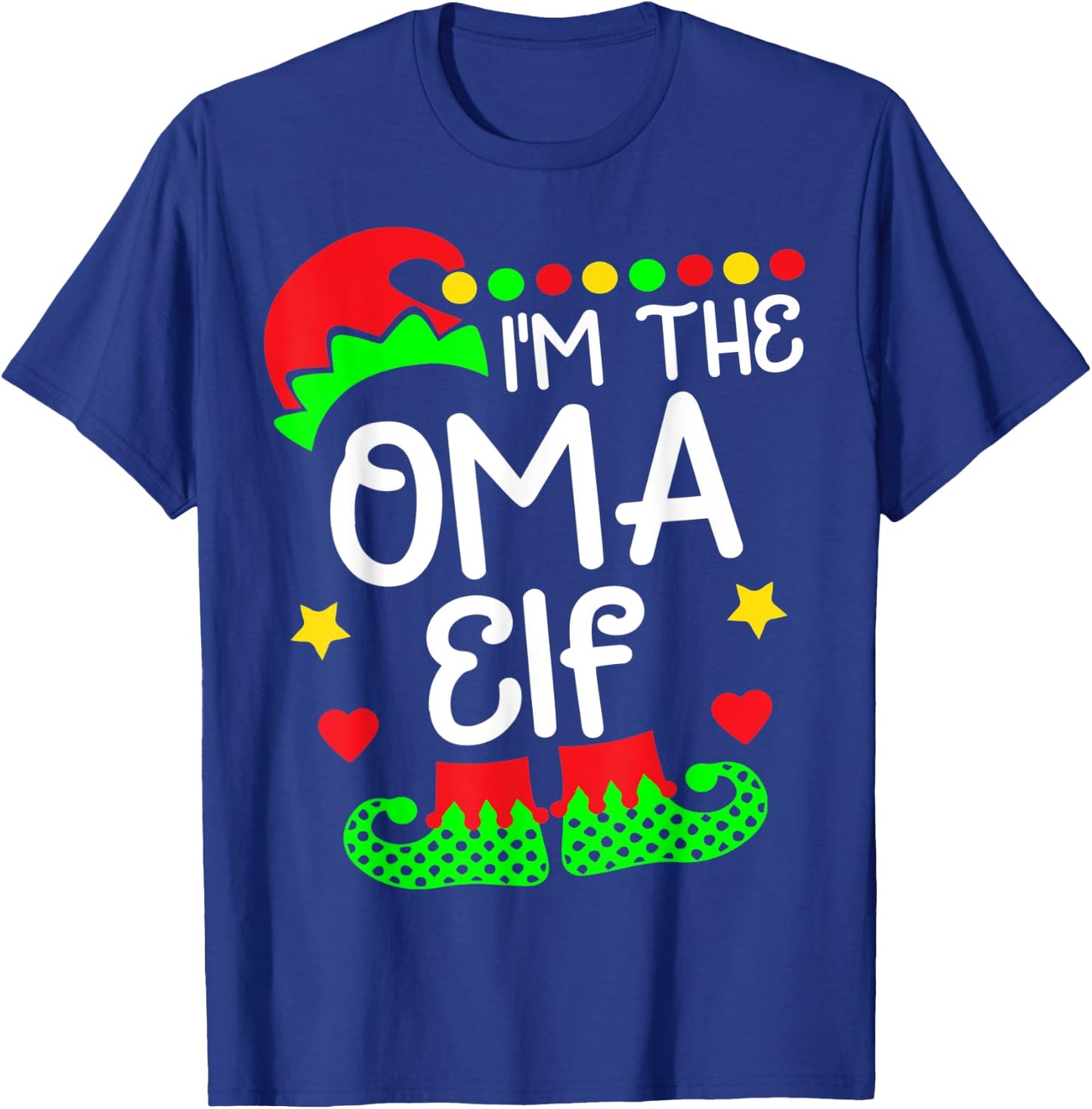 I'm The Oma Elf Shirt Christmas Family Elf Costume T-Shirt - T-Shirt | Royal