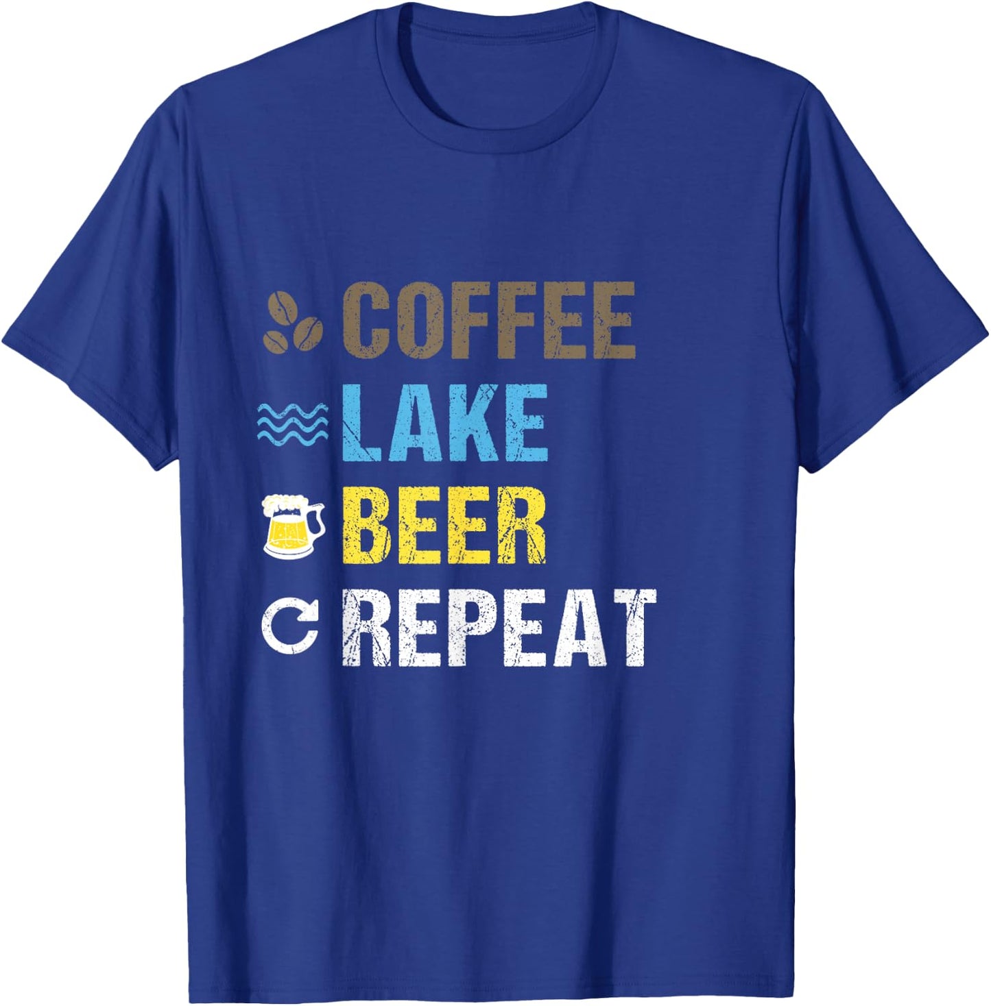 Coffee Lake Beer Repeat | Lakefront Living Art Shirt Gift T-Shirt - T-Shirt | Royal