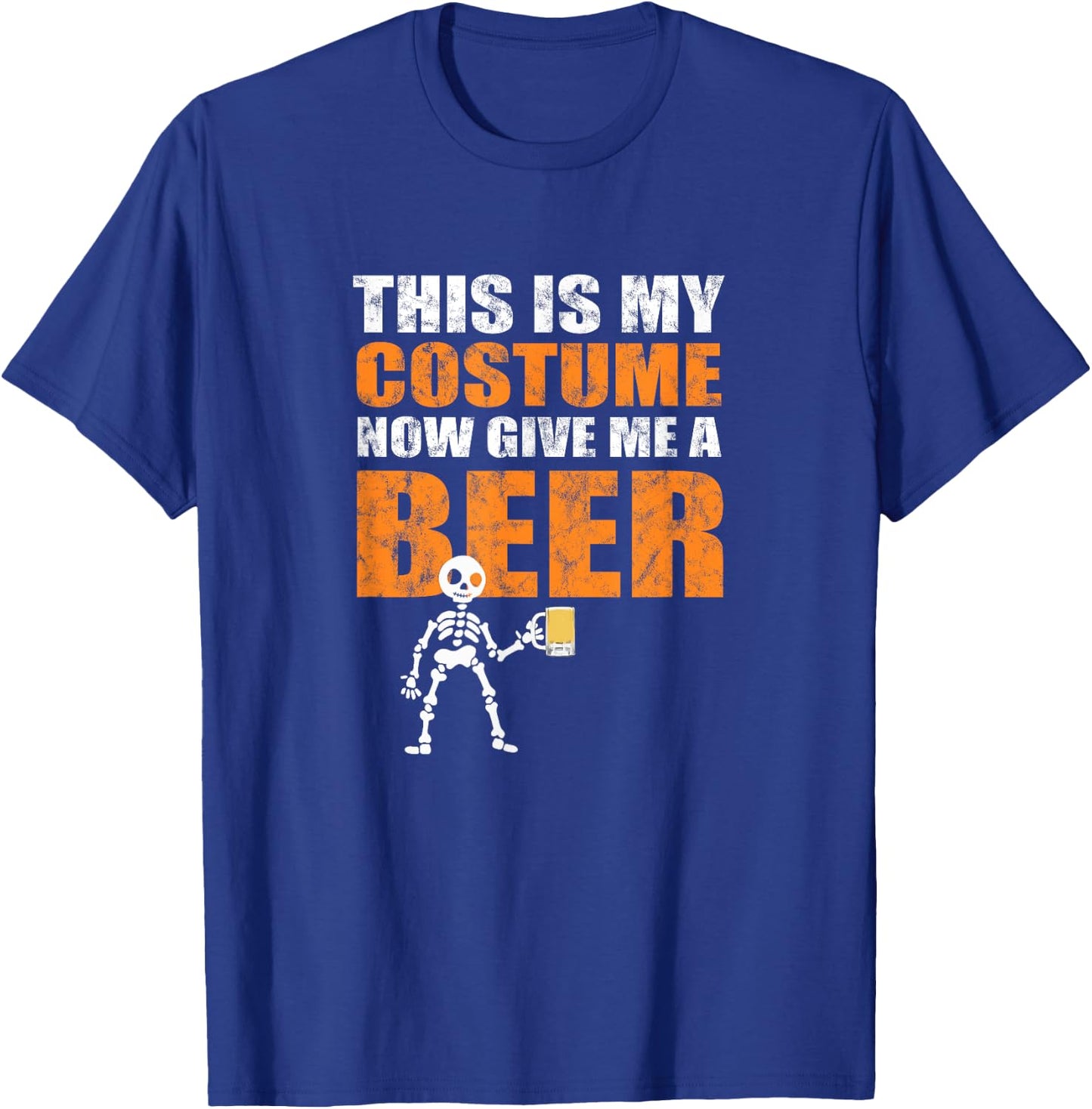 This is My Costume Now Give Me A Beer - Halloween Design T-Shirt - T-Shirt | Royal