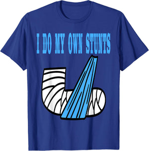 Funny I do my own STUNTS Kids Best Boys Broken Arm T-Shirt - T-Shirt | Royal