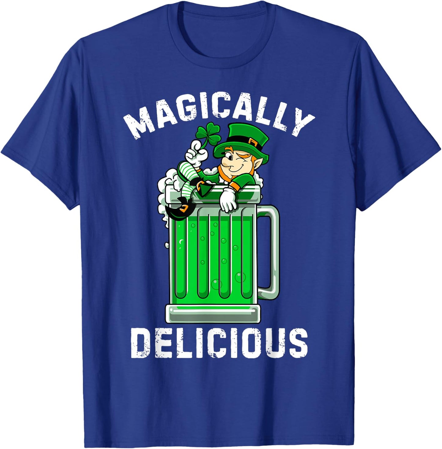 Magically Delicious Shirt St Patricks Day Drinking Beer T-Shirt - T-Shirt | Royal