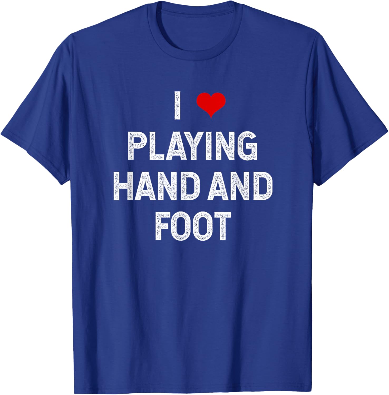 I Heart Playing Hand And Foot Cute T-Shirt - T-Shirt | Royal