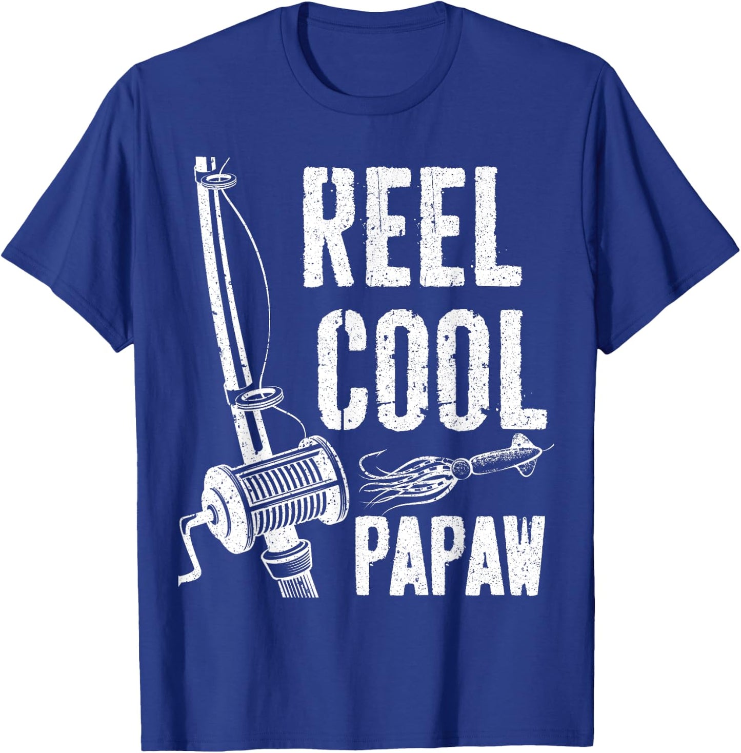 Reel Cool Papaw Shirt Men Papa Fisherman Fathers Day T-Shirt - T-Shirt | Royal
