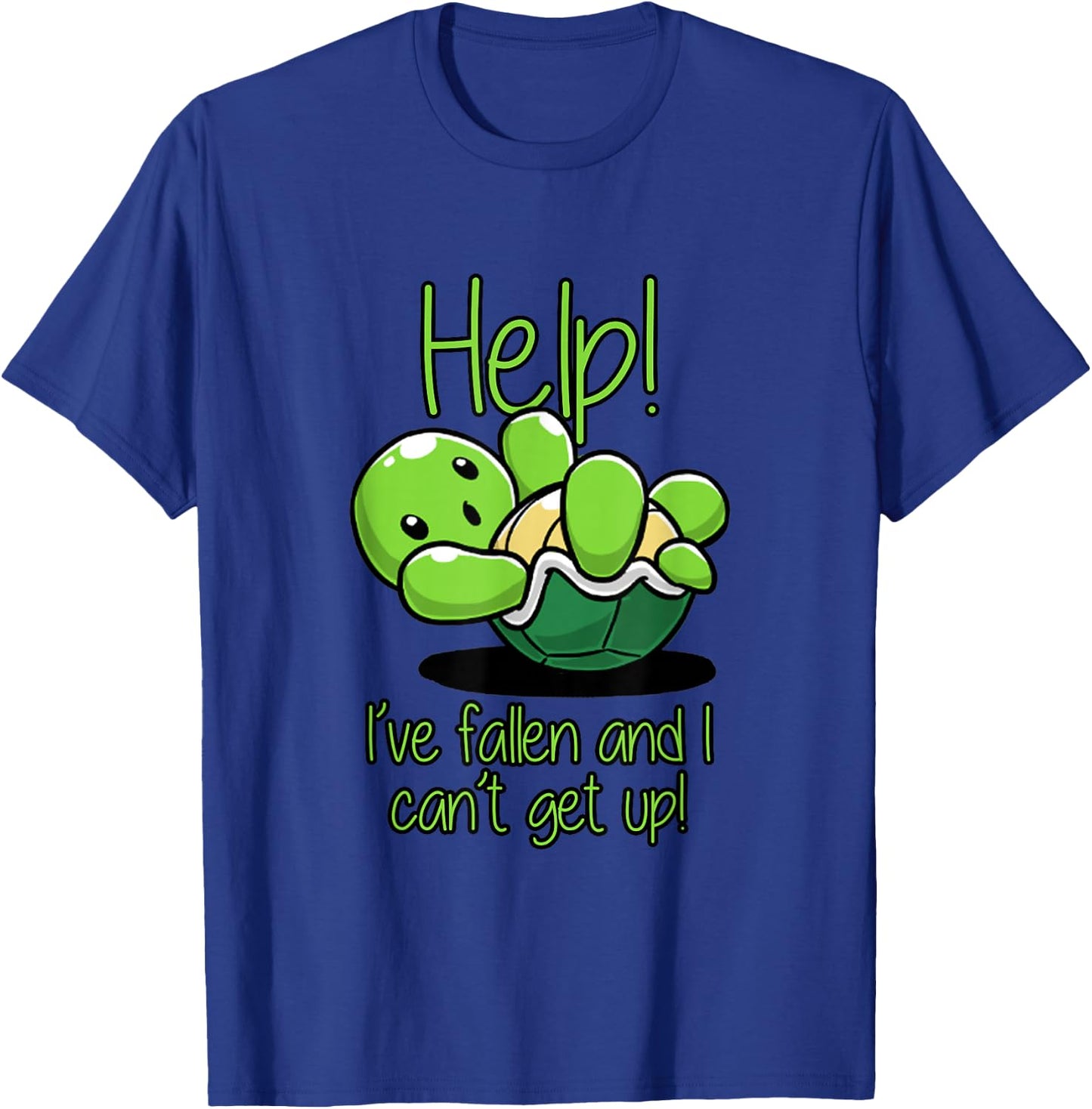 Help I've Fallen And I Can't Get Up Turtle Lovers T Shirt T-Shirt - T-Shirt | Royal