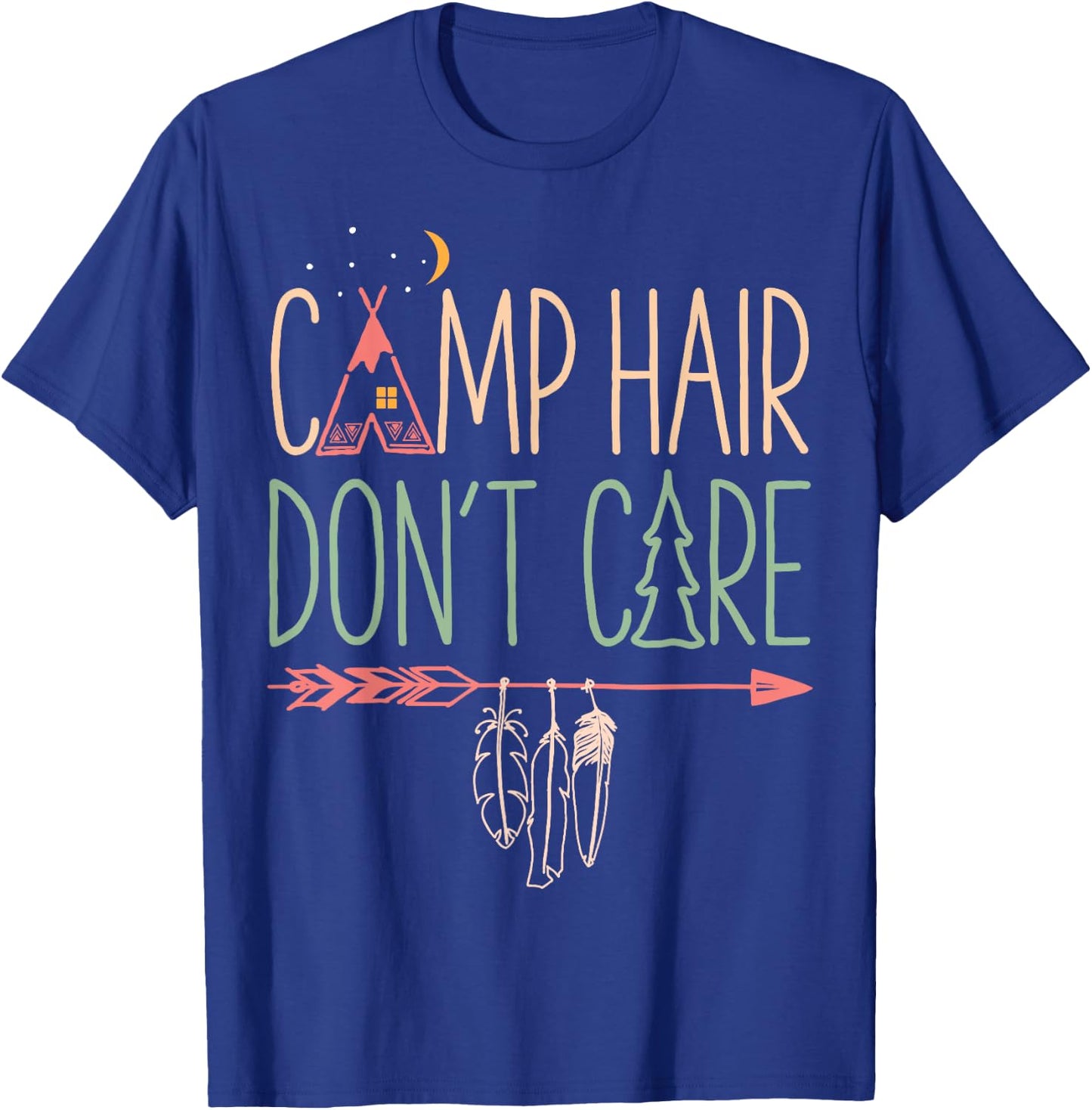Camp Hair Don't Care Funny Camping Outdoor Camper Women T-Shirt - T-Shirt | Royal
