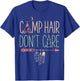 Camp Hair Don't Care Funny Camping Outdoor Camper Women T-Shirt - T-Shirt | Royal