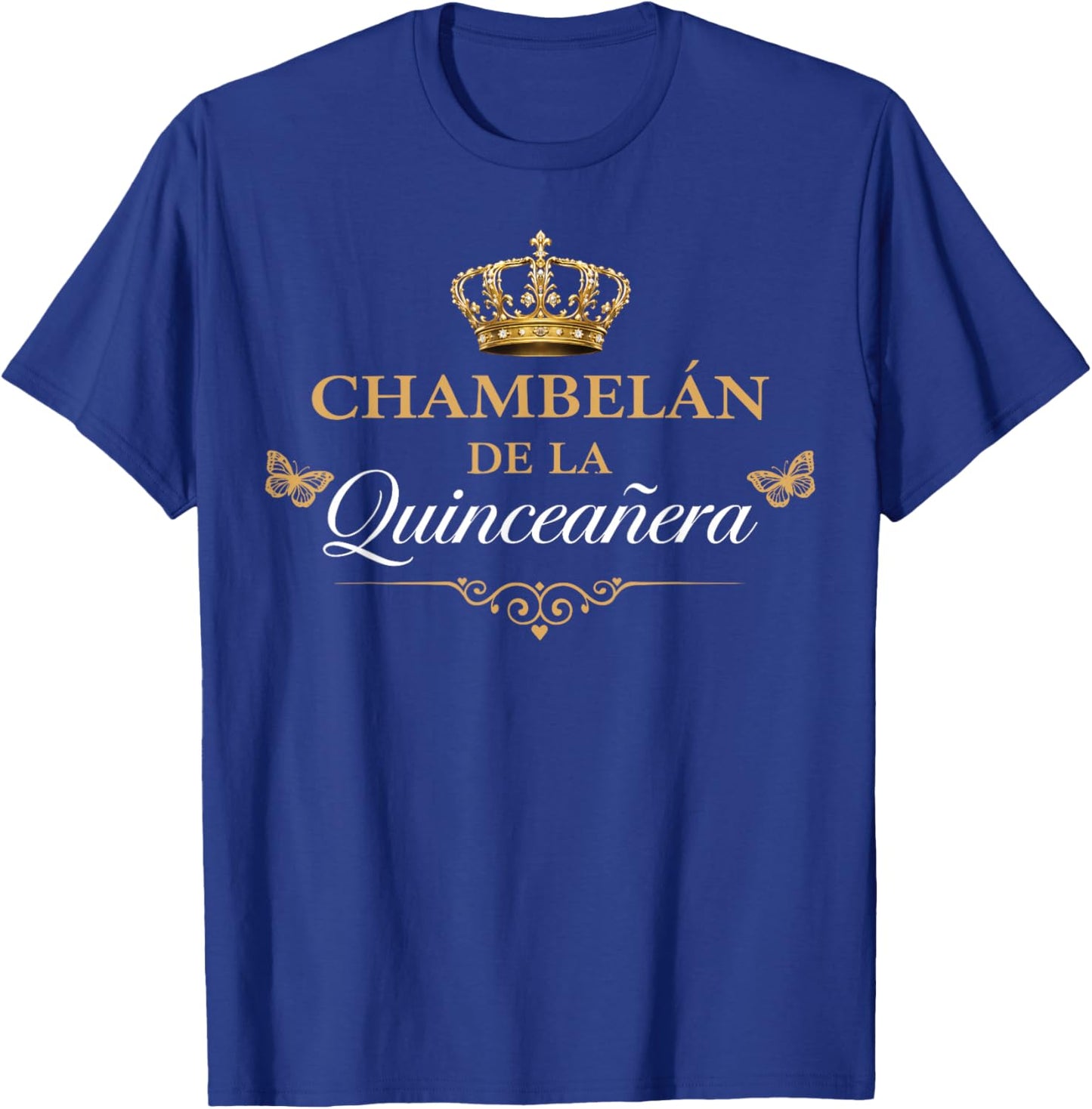 Quinceanera Chambelan Mexican Party Crown Quince 15 Birthday T-Shirt - T-Shirt | Royal