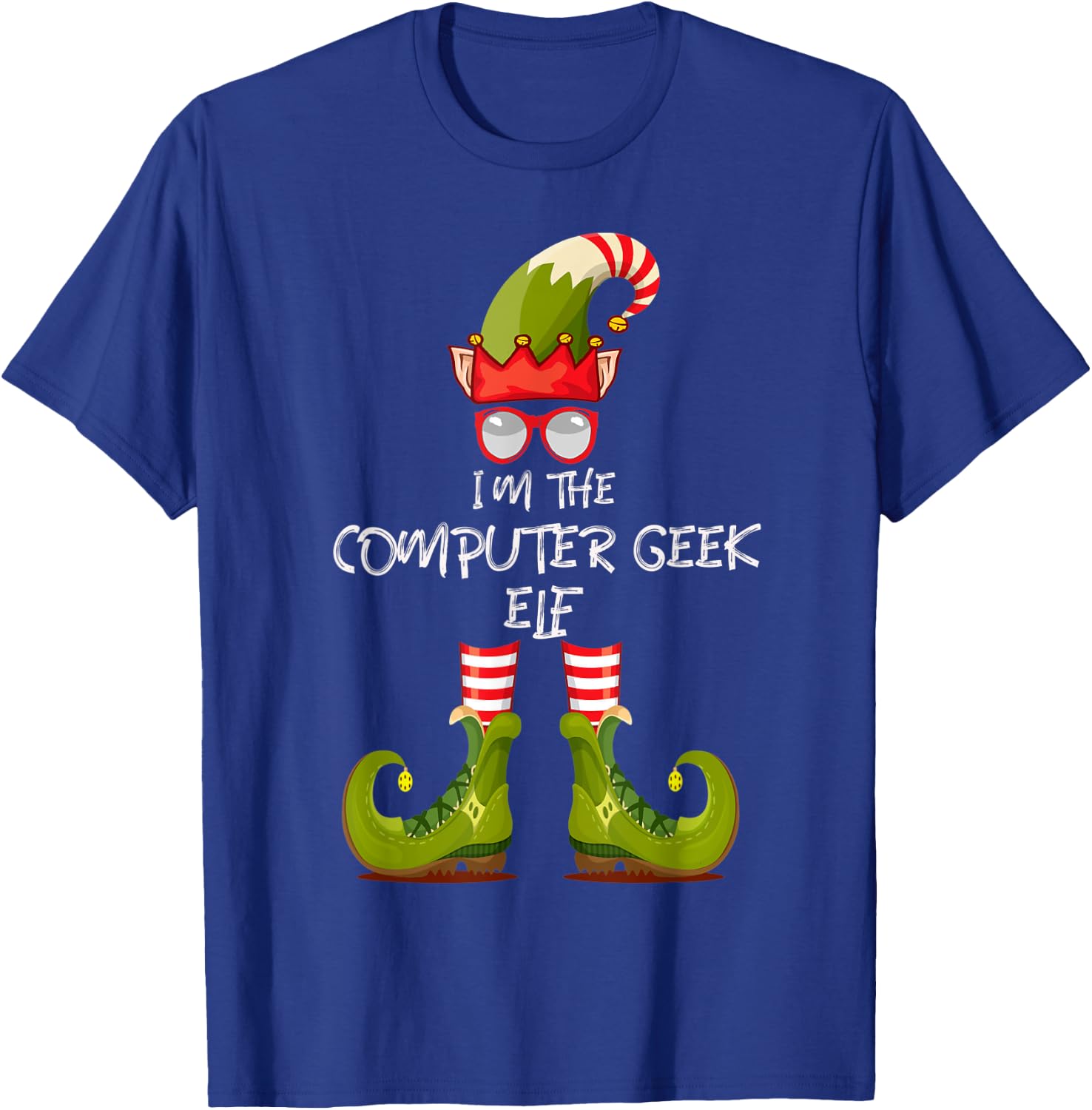 I'm The Computer Geek Christmas Elf With Hat Shoes Glasses. T-Shirt - T-Shirt | Royal