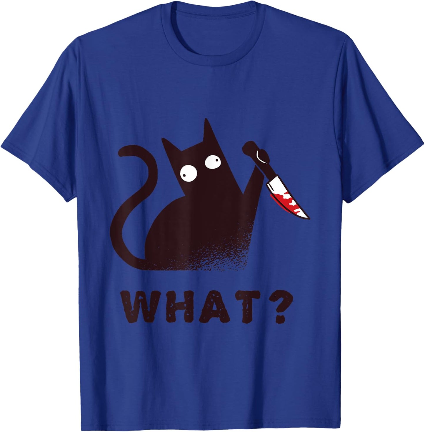Funny Halloween Costume Clothes Knife Murder Black Cat What Men Women T-Shirt - T-Shirt | Royal