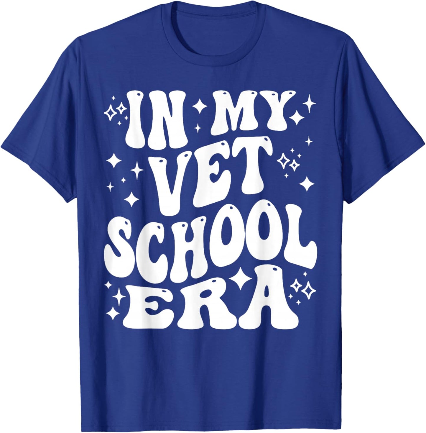 in My Vet School Era, Funny Future Veterinarian, Vet Student T-Shirt - T-Shirt | Royal