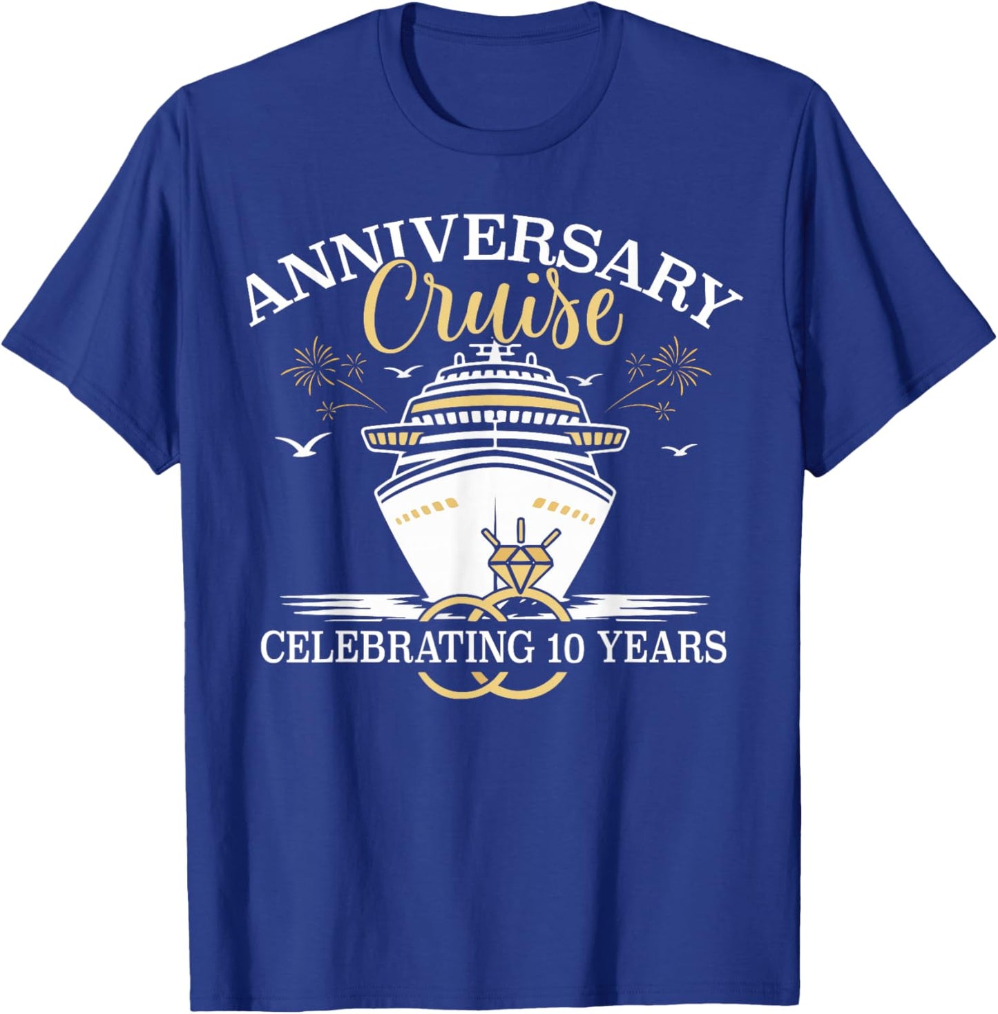 Cruise Anniversary Married 10 Years Matching Couple Vacation T-Shirt - T-Shirt | Royal