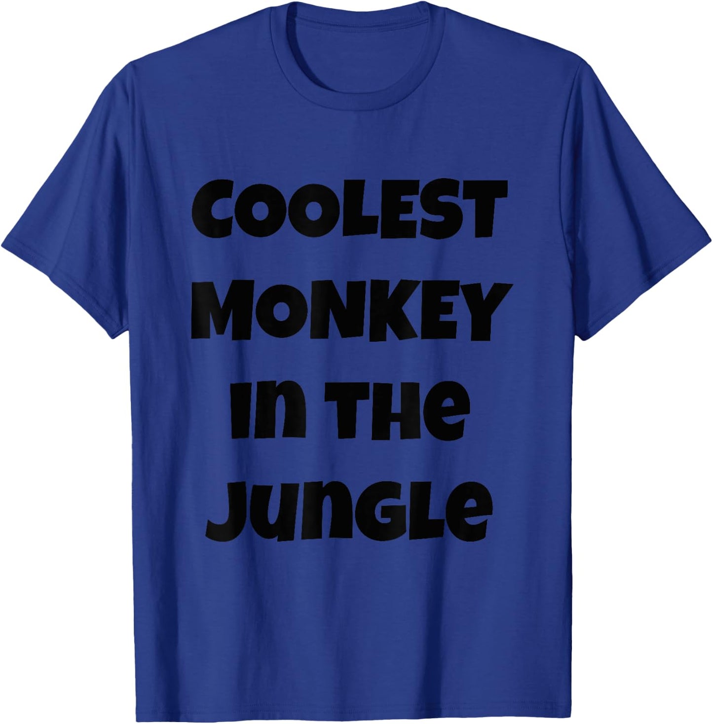 Coolest Monkey in the Jungle T-Shirt - T-Shirt | Royal