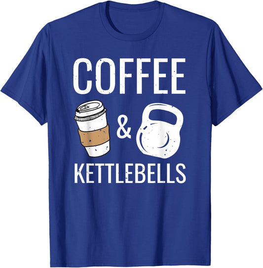 Kettlebells & Coffee Funny HIIT Fitness Workout Gym T-Shirt - T-Shirt | Royal
