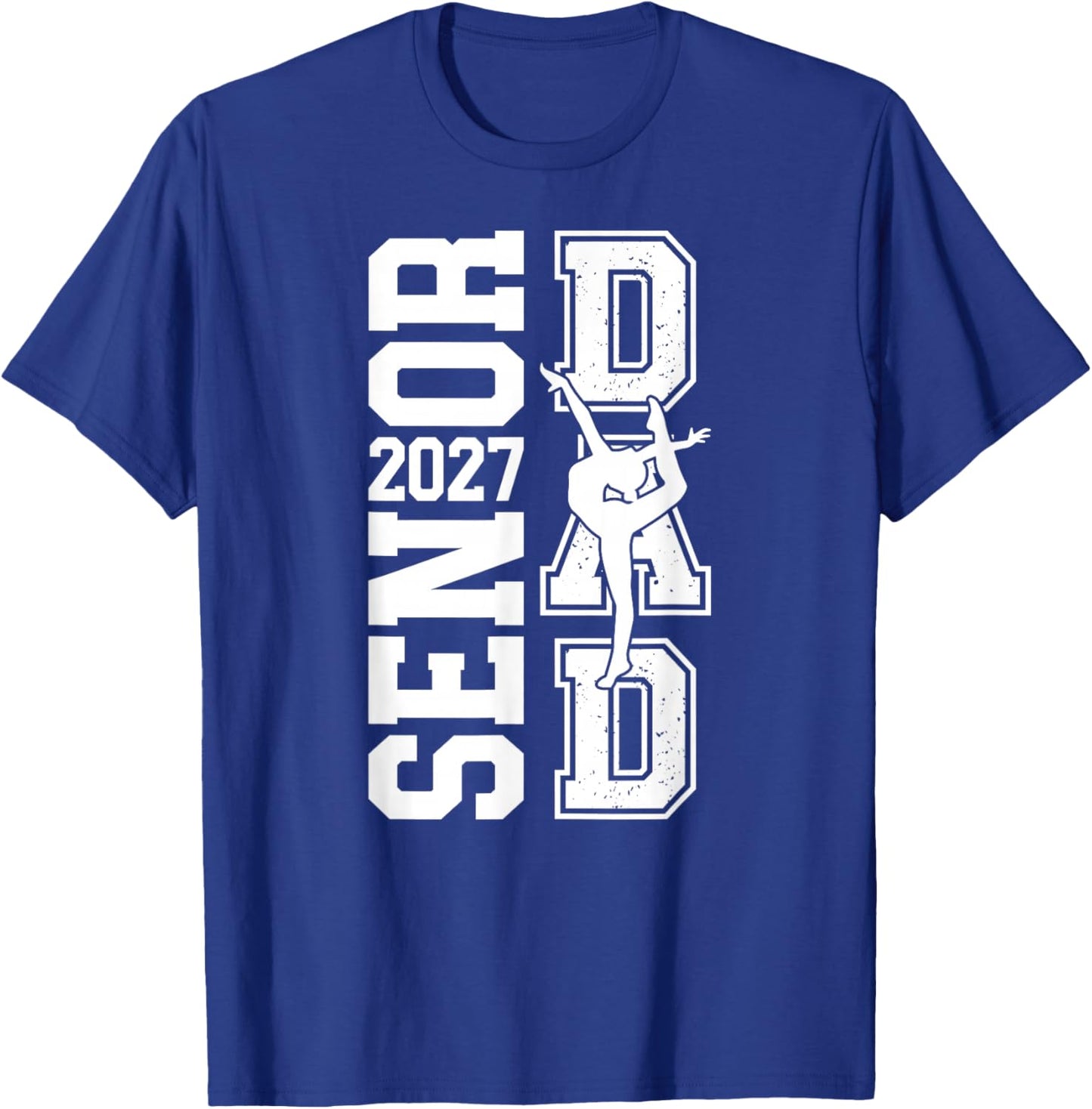 Dance Senior Dad 2027 Dancing Senior Dad 2027 T-Shirt - T-Shirt | Royal