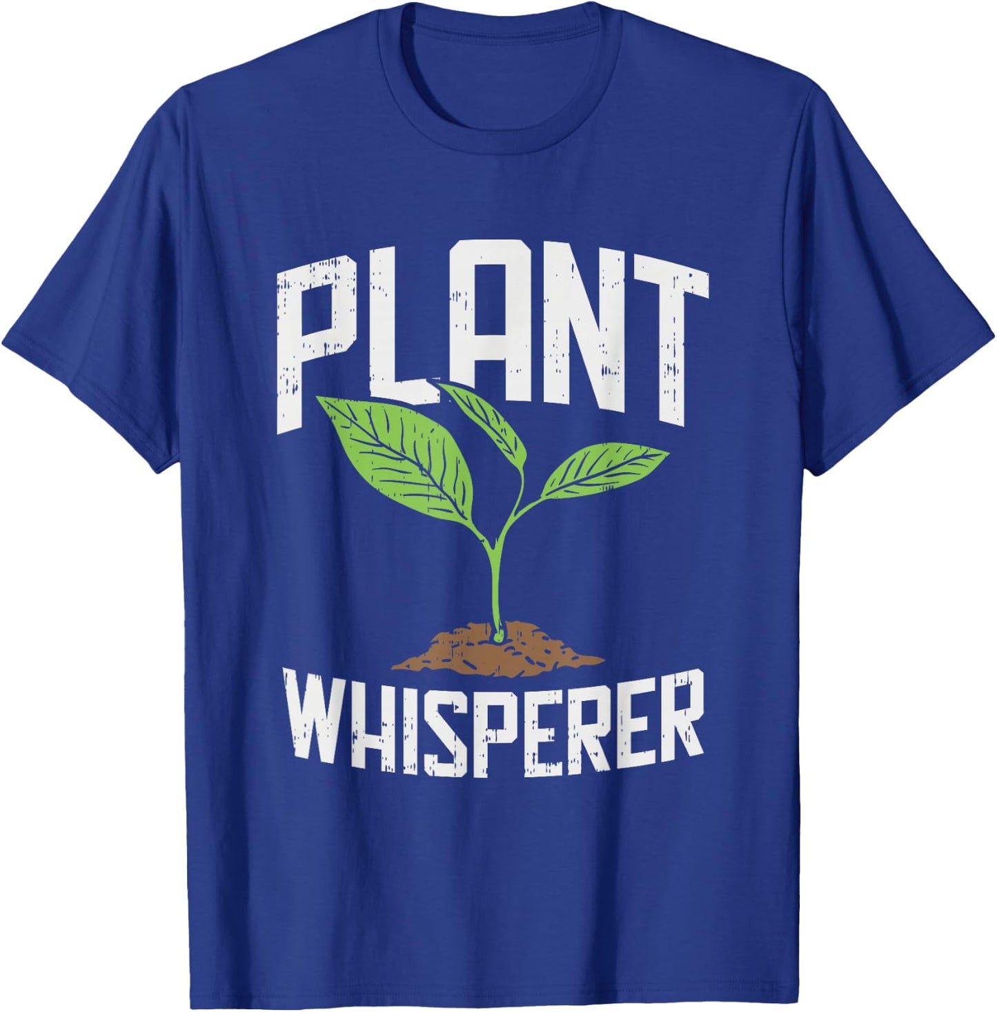 Plant Whisperer, Funny Hobby Gardening T-Shirt - T-Shirt | Royal