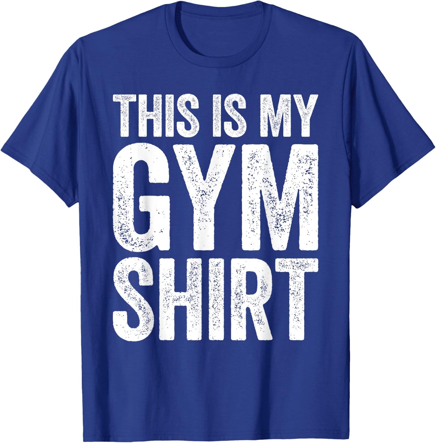 This Is My Gym Shirt Men Women Workout Training T-Shirt - T-Shirt | Royal