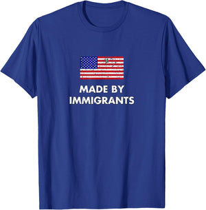 Made by Immigrants Americian Flag Gift Immigration T-Shirt - T-Shirt | Royal