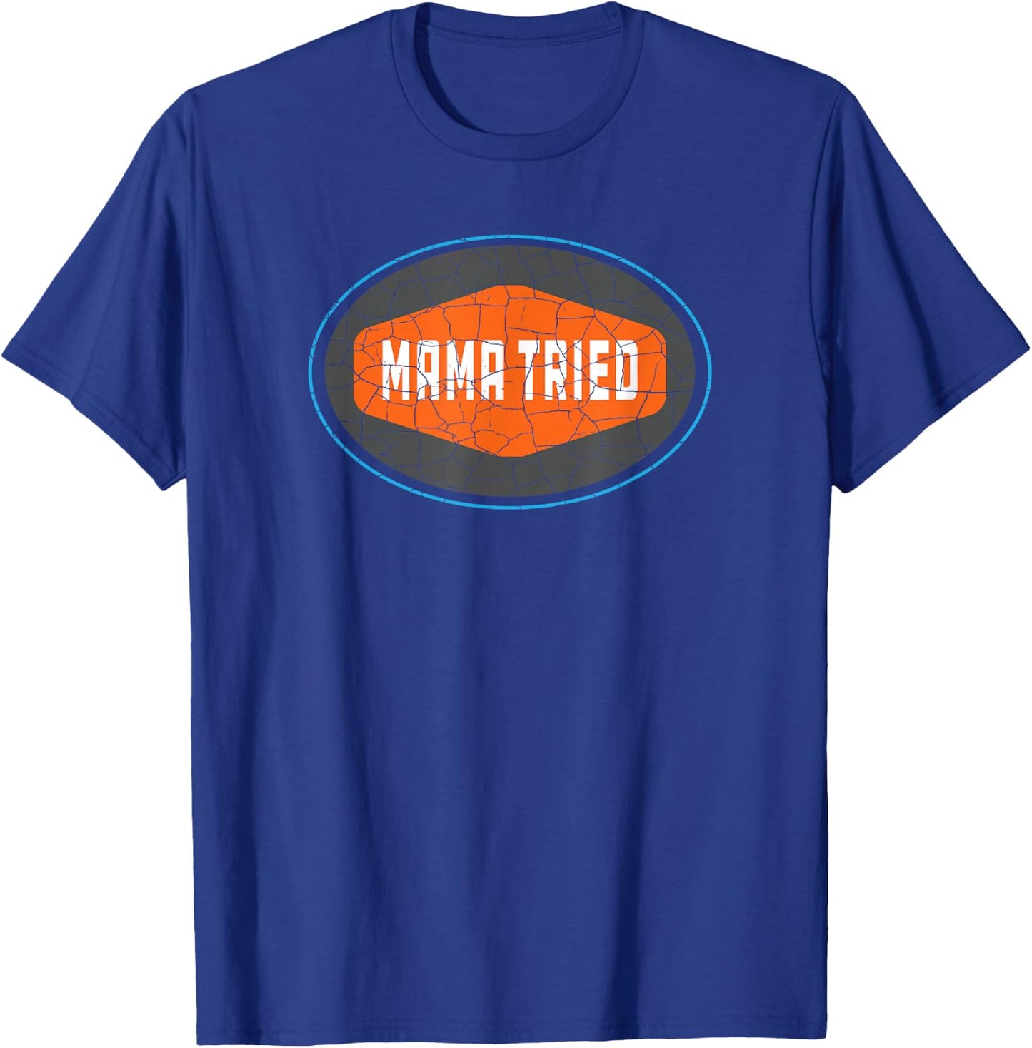 Mama Tried Country Music Lyrics Redneck Men Women Vintage T-Shirt - T-Shirt | Royal