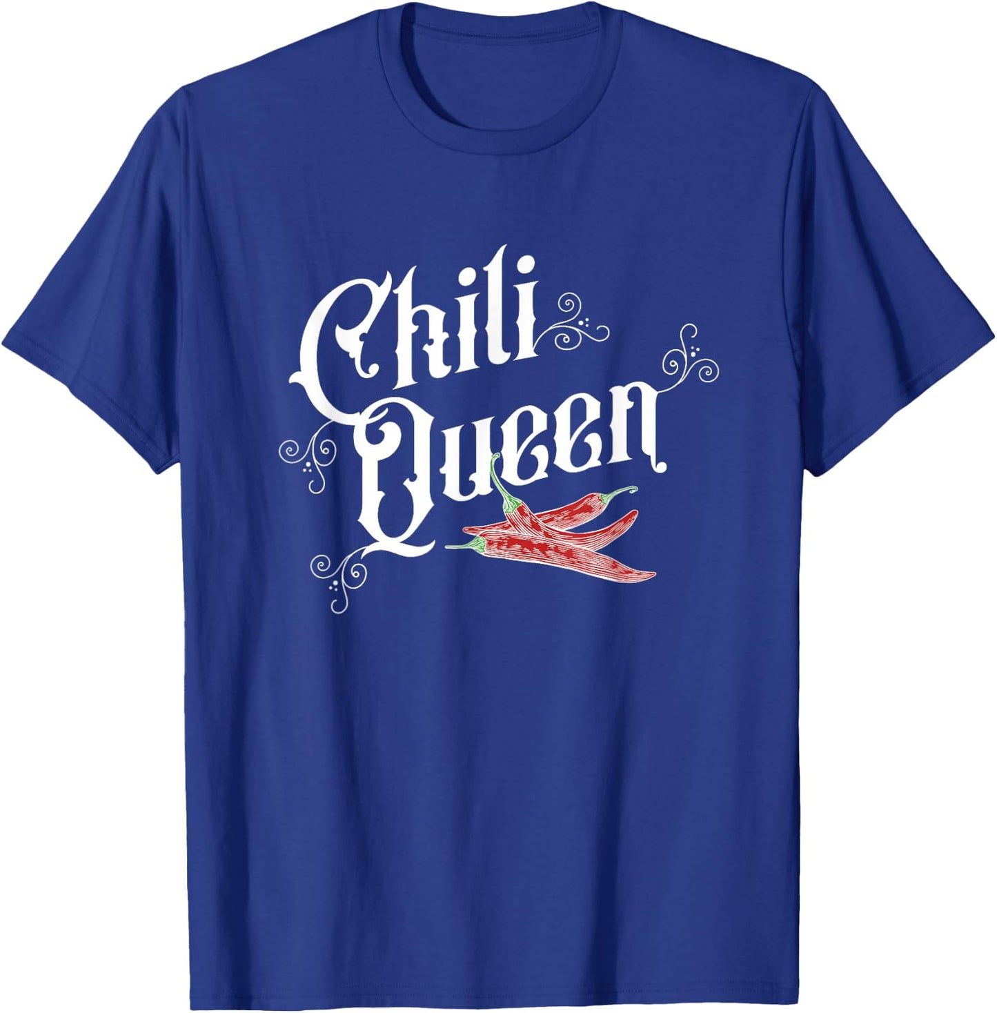 Chili Queen, Hot Spicy Pepper Lover Chili Cookoff Winner T-Shirt - T-Shirt | Royal