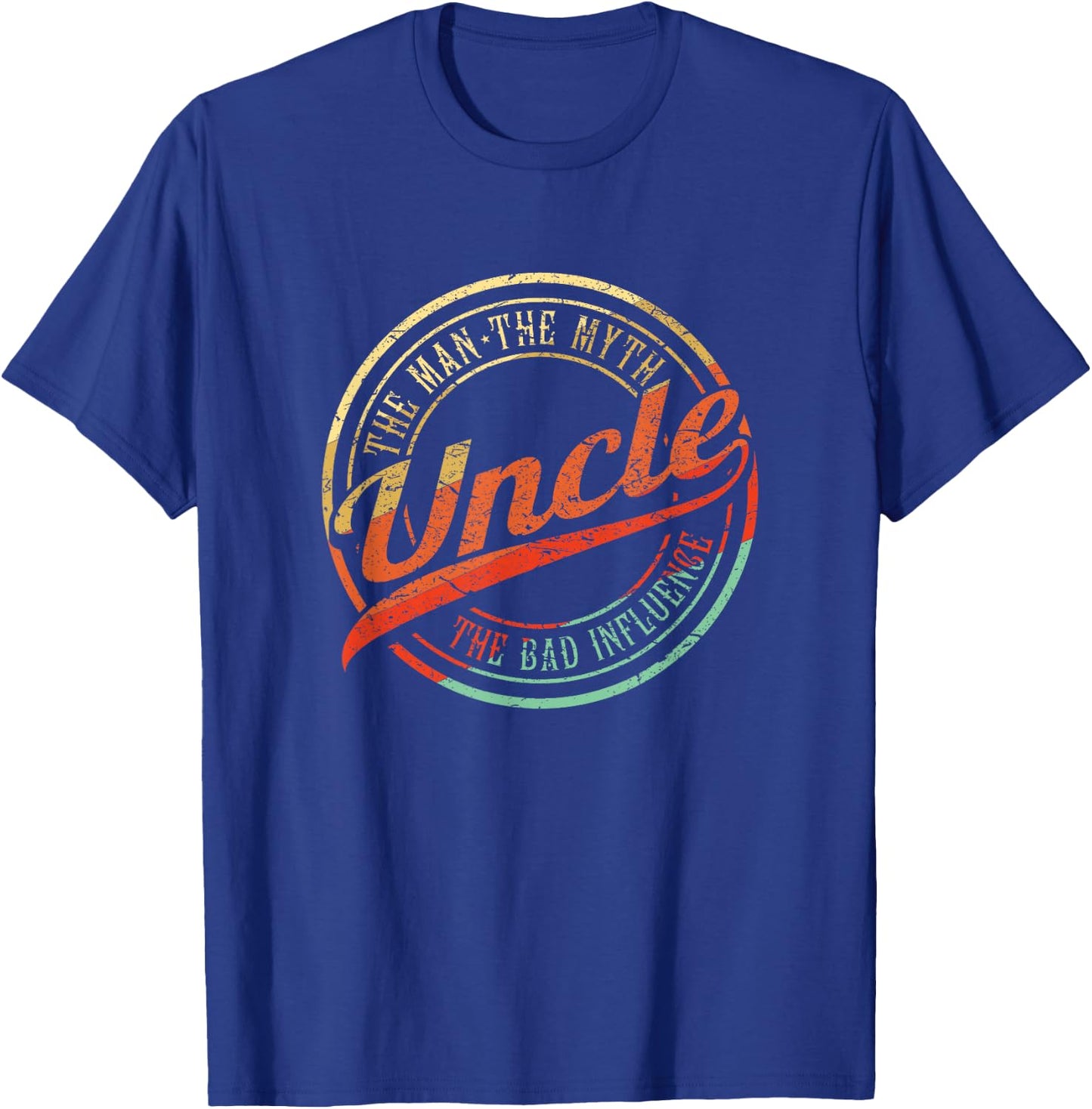 Funny Birthday Gifts For Uncle The Man Myth Bad Influence T-Shirt - T-Shirt | Royal