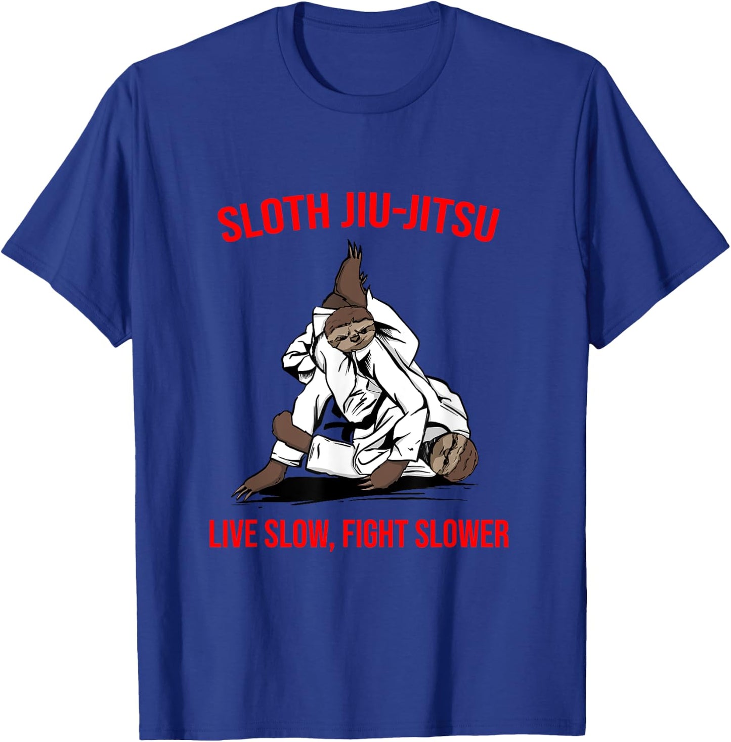 Jiu Jitsu Fighting Sloth Brazilian BJJ Training T-Shirt - T-Shirt | Royal