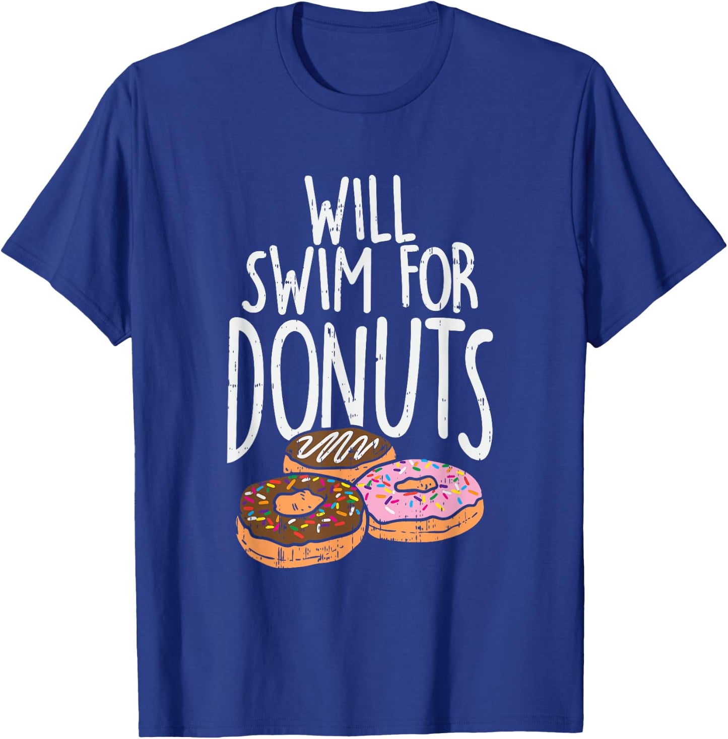 Will Swim For Donuts I Funny Swim T-Shirt - T-Shirt | Royal