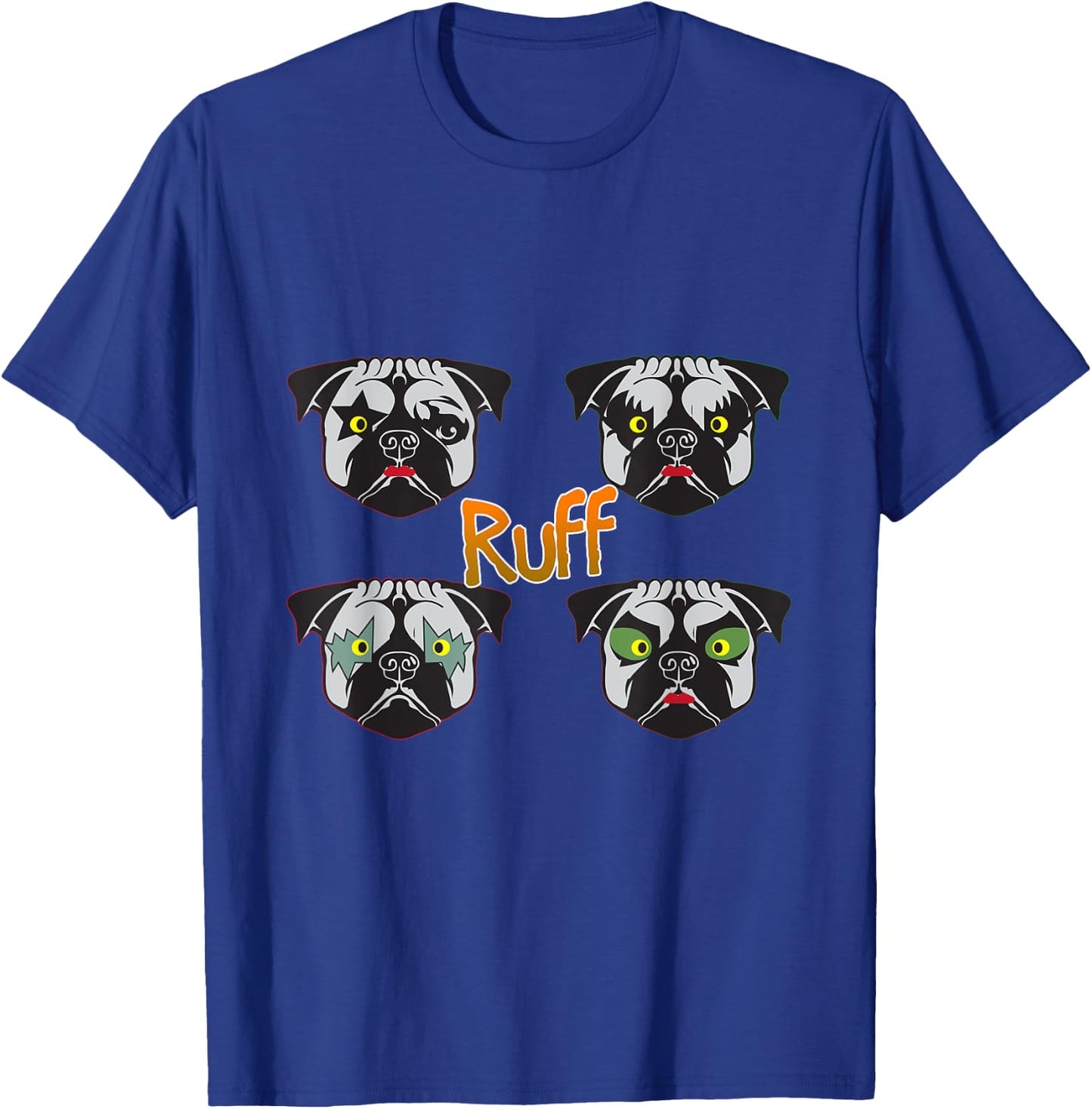 Ruff Rocking Dog Puppies Kiss Pet Pug Parody T-Shirt - T-Shirt | Royal