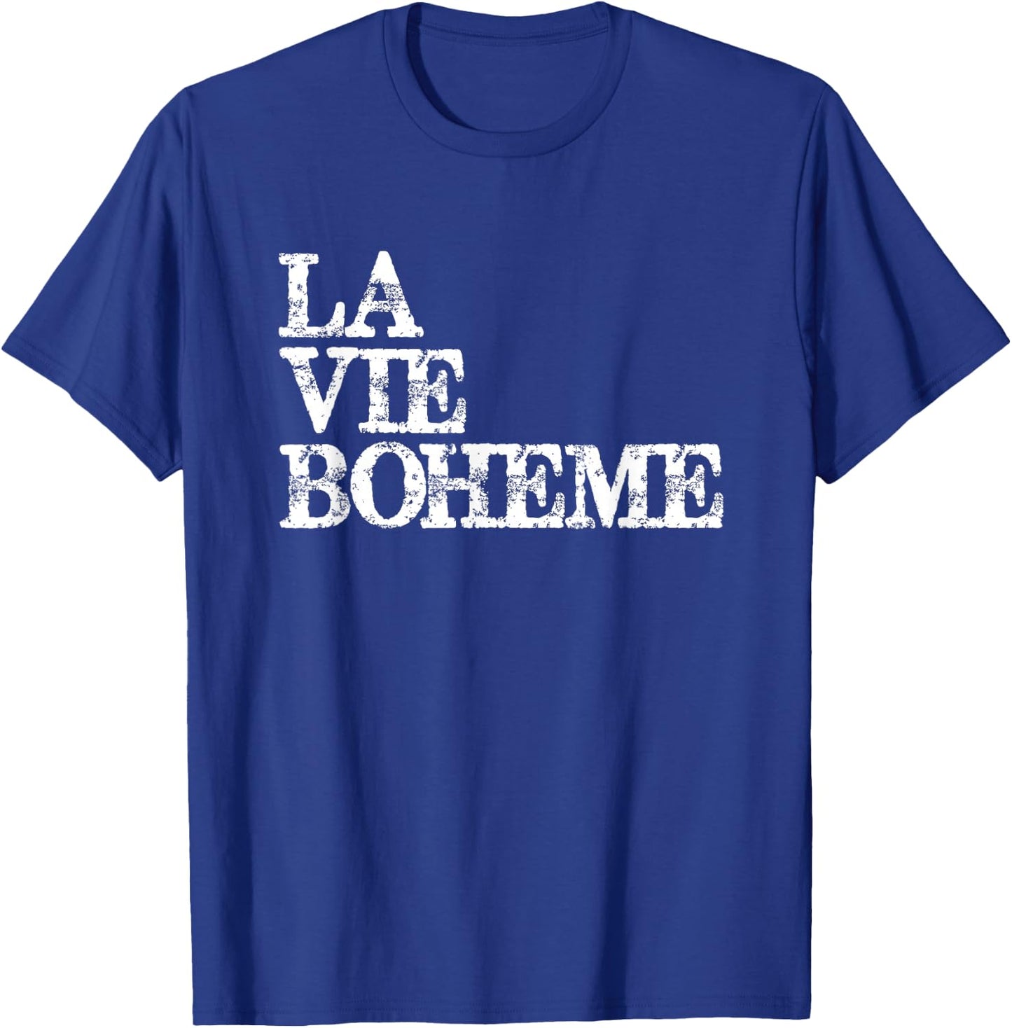 Theatre Gifts - La Vie Boheme - Actor Stage Manager Gift T-Shirt - T-Shirt | Royal