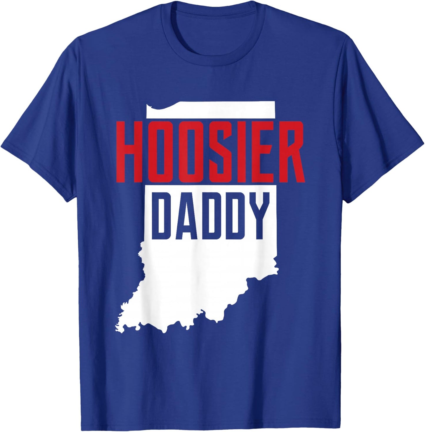 Hoosier Daddy Indiana State Map Gift T-Shirt - T-Shirt | Royal