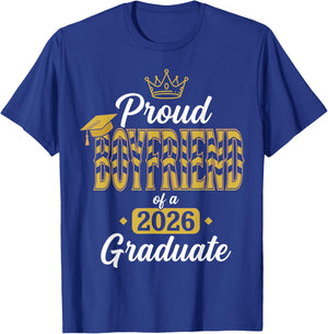 Proud Boyfriend of a 2026 Graduate Senior Family Graduation T-Shirt - T-Shirt | Royal