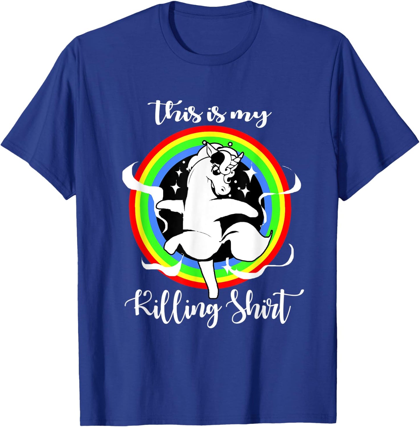 Unicorn This Is My Killing T-Shirt - T-Shirt | Royal
