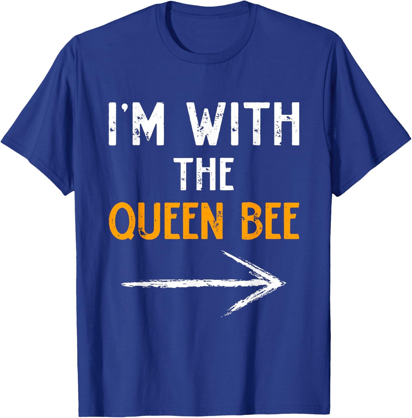 I’m With The Queen Bee Halloween Matching Couple Costume T-Shirt - T-Shirt | Royal