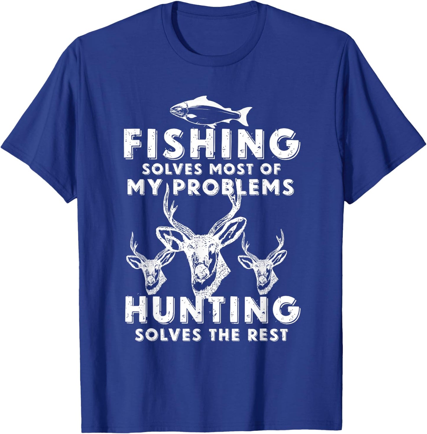 Fishing & Hunting Shirt Gifts for Hunters Who Love To Hunt T-Shirt - T-Shirt | Royal