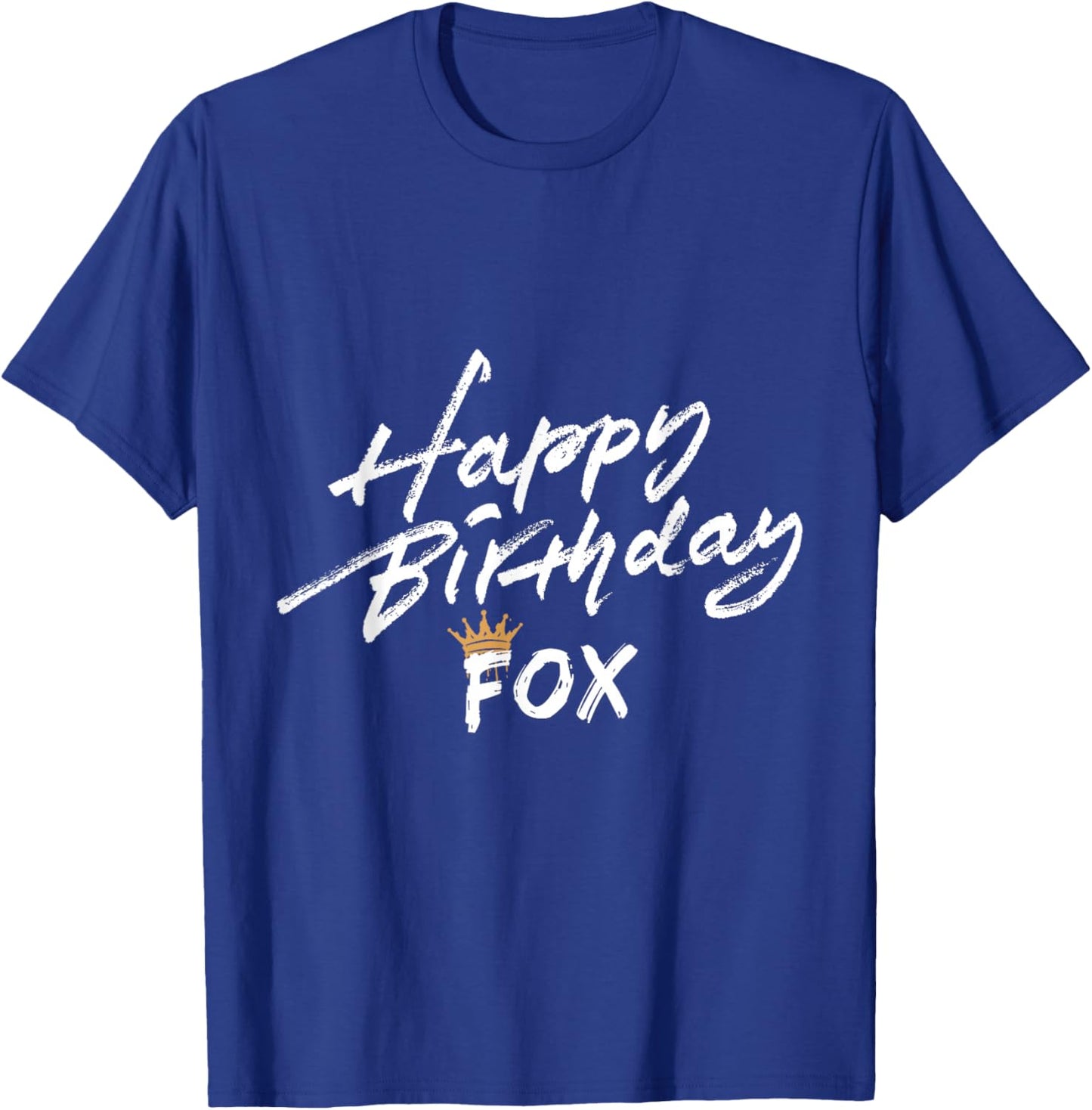 Happy birthday Fox for party T-Shirt - T-Shirt | Royal