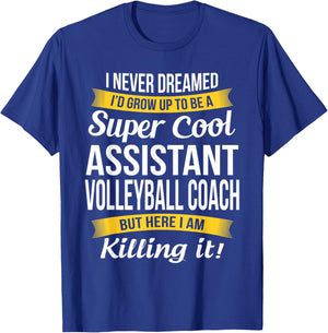 Assistant Volleyball Coach Funny Gift Appreciation T-Shirt - T-Shirt | Royal