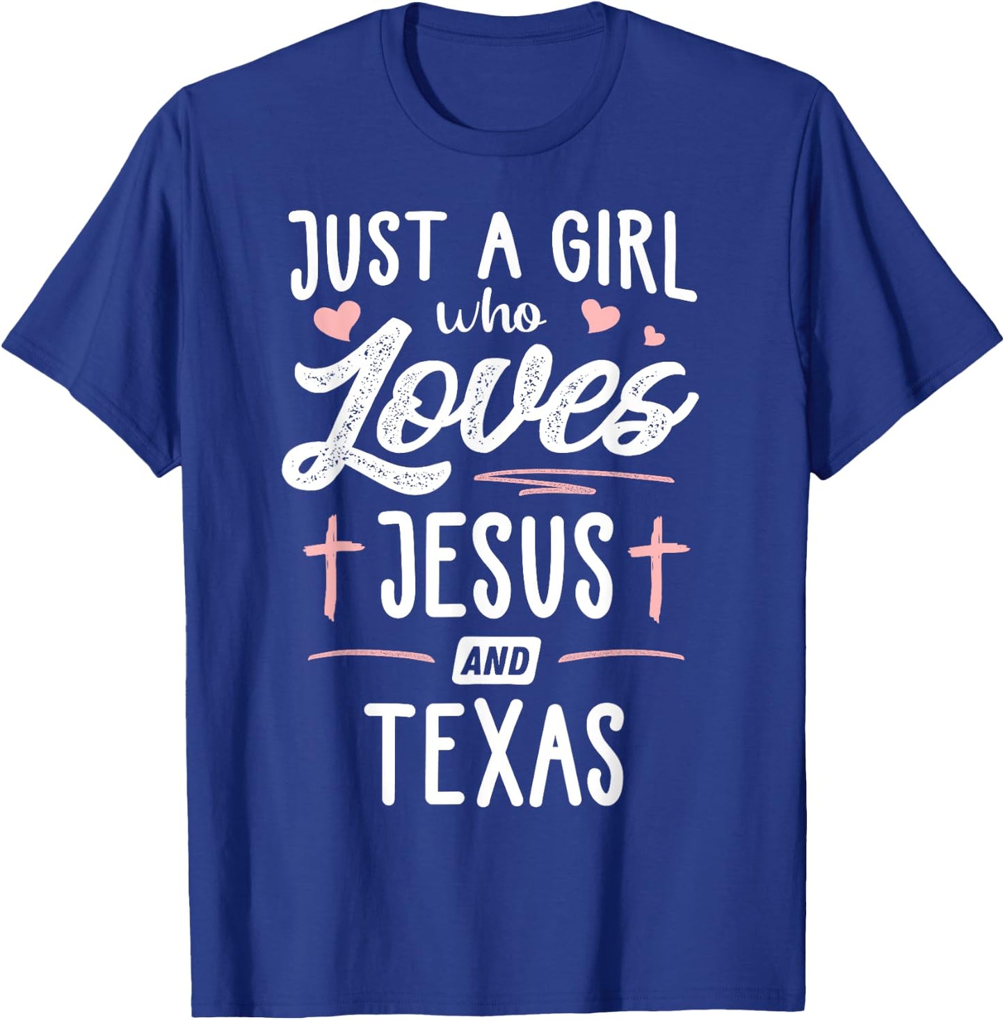 Just A Girl Who Loves Jesus And Texas Gift Women T-Shirt - T-Shirt | Royal
